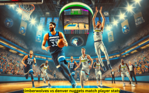 timberwolves vs denver nuggets match player stats