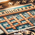 drudgery 7 little words